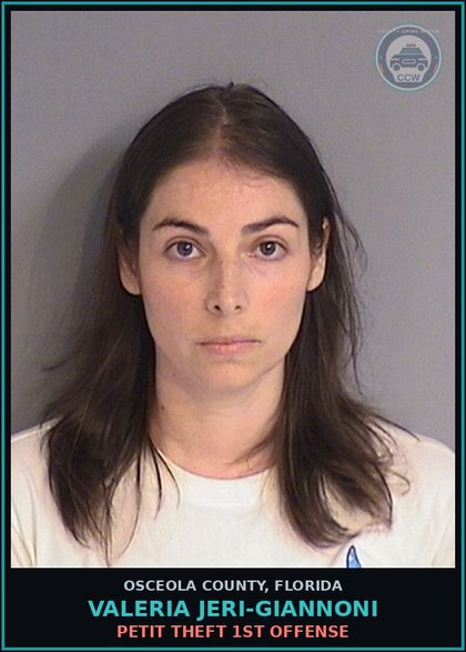 CCW arrest card for VALERIA JERI-GIANNONI in Osceola County: PETIT THEFT 1ST OFFENSE