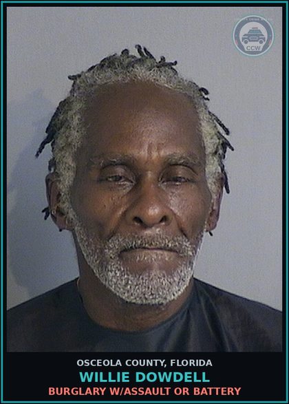 CCW arrest card for WILLIE DOWDELL in Osceola County: CRIMINAL MISCHIEF >$200<$1,000