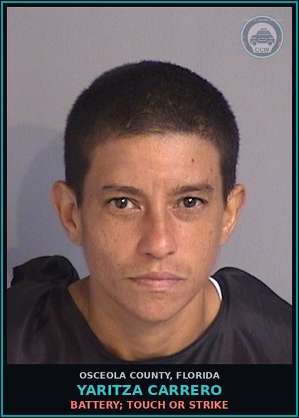CCW arrest card for YARITZA CARRERO in Osceola County: BATTERY; TOUCH OR STRIKE
