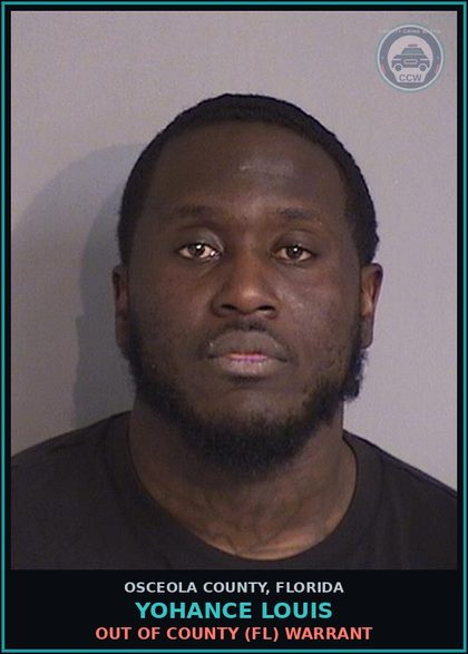 CCW arrest card for YOHANCE LOUIS in Osceola County: OUT OF COUNTY (FL) WARRANT