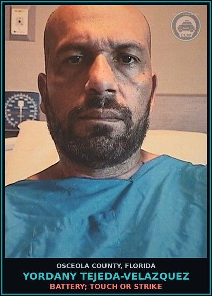 CCW arrest card for YORDANY TEJEDA-VELAZQUEZ in Osceola County: BATTERY; TOUCH OR STRIKE