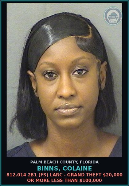 CCW arrest card for BINNS, COLAINE in Palm Beach County: 812.014 2B1 (FS) LARC - GRAND THEFT $20,000 OR MORE LESS THAN $100,000