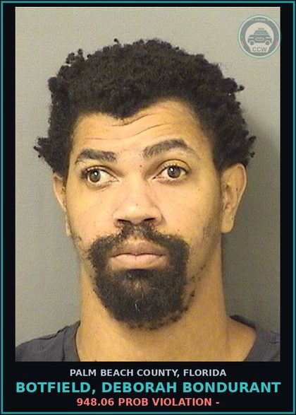 CCW arrest card for BOTFIELD, DEBORAH BONDURANT in Palm Beach County: 948.06 PROB VIOLATION -