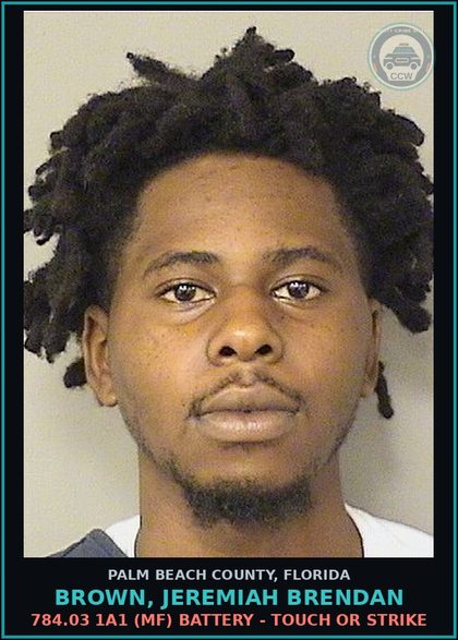 CCW arrest card for BROWN, JEREMIAH BRENDAN in Palm Beach County: 784.03 1A1 (MF) BATTERY - TOUCH OR STRIKE