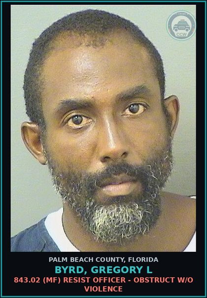 CCW arrest card for BYRD, GREGORY L in Palm Beach County: 893.13 1A1 (FS) DRUGS-POSSESS - POSS INTENT SELL/MFG/DEL CTRL SUB SCHEDULE II