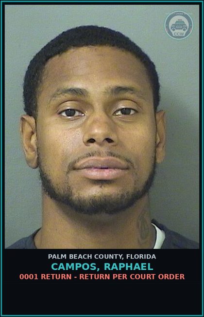 CCW arrest card for CAMPOS, RAPHAEL in Palm Beach County: 0001 RETURN - RETURN PER COURT ORDER