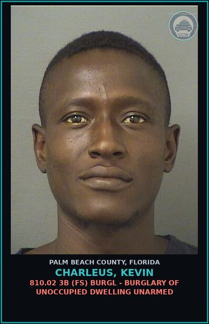 CCW arrest card for CHARLEUS, KEVIN in Palm Beach County: 810.02 3B (FS) BURGL - BURGLARY OF UNOCCUPIED DWELLING UNARMED