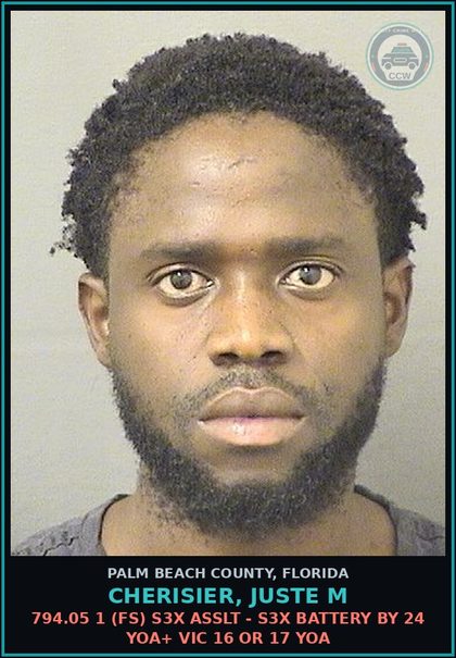 CCW arrest card for CHERISIER, JUSTE M in Palm Beach County: 794.05 1 (FS) s3x ASSLT - s3x BATTERY BY 24 YOA+ VICTIM 16 OR 17 YOA