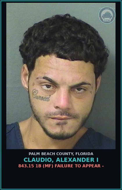 CCW arrest card for CLAUDIO, ALEXANDER I in Palm Beach County: 843.15 1B (MF) FAILURE TO APPEAR -