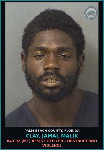CCW arrest card for CLAY, JAMAL MALIK in Palm Beach County: 893.147 1 (MF) DRUG EQUIP-POSSESS - AND OR USE