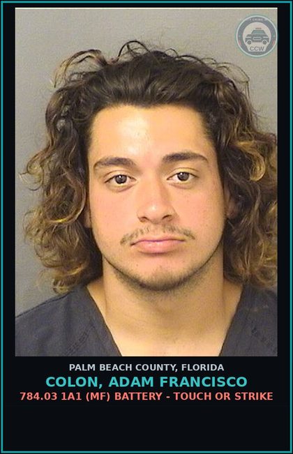 CCW arrest card for COLON, ADAM FRANCISCO in Palm Beach County: 784.03 1A1 (MF) BATTERY - TOUCH OR STRIKE