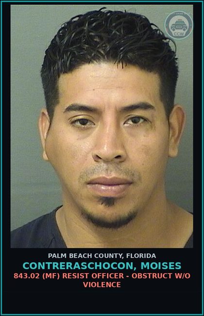 CCW arrest card for CONTRERASCHOCON, MOISES in Palm Beach County: 316.061 1 (MS) HIT AND RUN - LEAVE SCENE OF CRASH INVOLVE DAMAGE TO PROP