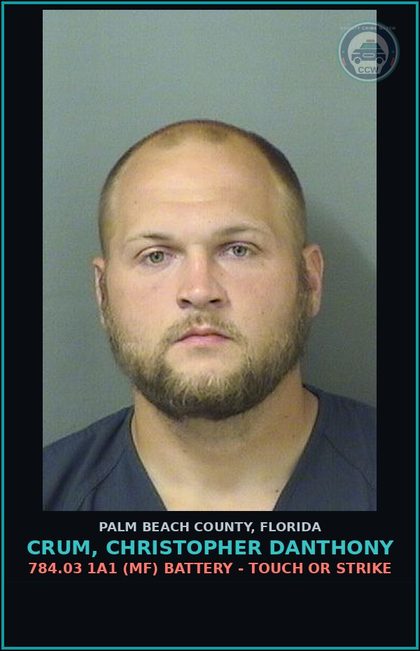 CCW arrest card for CRUM, CHRISTOPHER DANTHONY in Palm Beach County: 784.03 1A1 (MF) BATTERY - TOUCH OR STRIKE