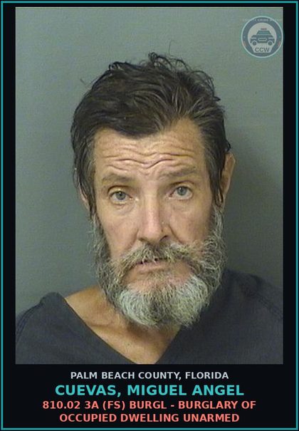 CCW arrest card for CUEVAS, MIGUEL ANGEL in Palm Beach County: 810.02 3A (FS) BURGL - BURGLARY OF OCCUPIED DWELLING UNARMED