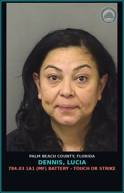 CCW arrest card for DENNIS, LUCIA in Palm Beach County: 784.03 1A1 (MF) BATTERY - TOUCH OR STRIKE