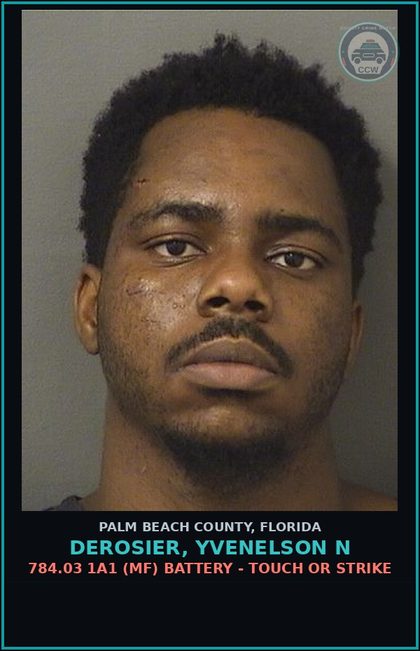 CCW arrest card for DEROSIER, YVENELSON N in Palm Beach County: 784.03 1A1 (MF) BATTERY - TOUCH OR STRIKE
