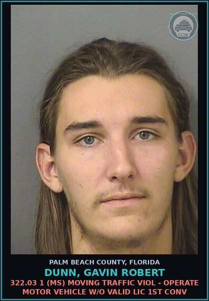 CCW arrest card for DUNN, GAVIN ROBERT in Palm Beach County: 316.192-369 MOVING TRAFFIC VIOL - RECKLESS DRIVING 1ST OFF