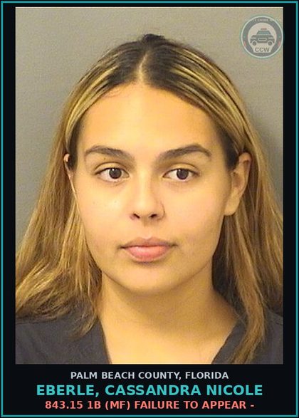 CCW arrest card for EBERLE, CASSANDRA NICOLE in Palm Beach County: 843.15 1B (MF) FAILURE TO APPEAR -