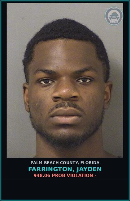 CCW arrest card for FARRINGTON, JAYDEN in Palm Beach County: 948.06 PROB VIOLATION -