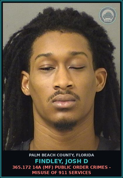 CCW arrest card for FINDLEY, JOSH D in Palm Beach County: 365.172 14A (MF) PUBLIC ORDER CRIMES - MISUSE OF 911 SERVICES