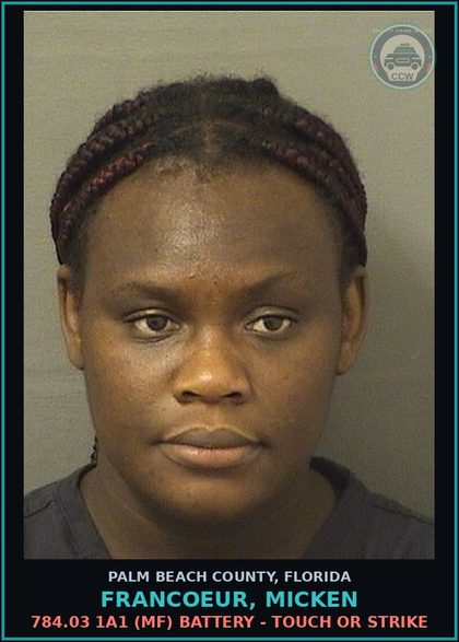 CCW arrest card for FRANCOEUR, MICKEN in Palm Beach County: 784.03 1A1 (MF) BATTERY - TOUCH OR STRIKE
