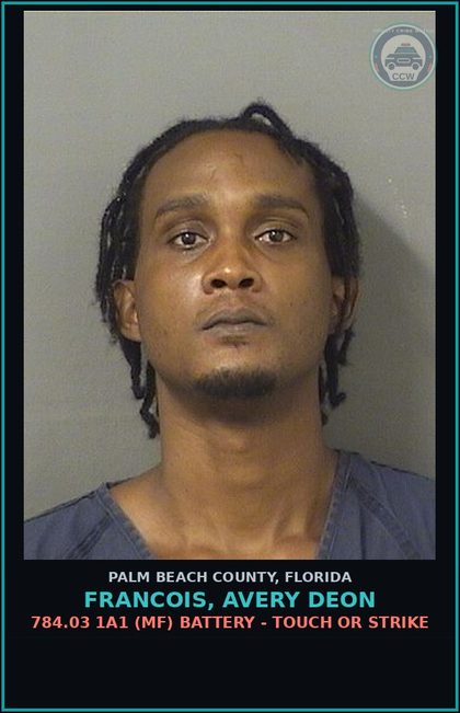 CCW arrest card for FRANCOIS, AVERY DEON in Palm Beach County: 784.03 1A1 (MF) BATTERY - TOUCH OR STRIKE