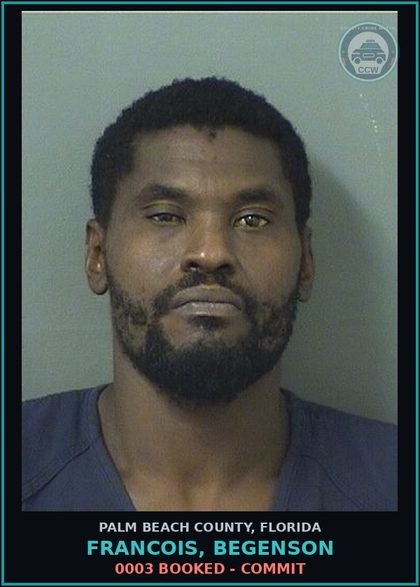 CCW arrest card for FRANCOIS, BEGENSON in Palm Beach County: 0003 BOOKED - COMMIT
