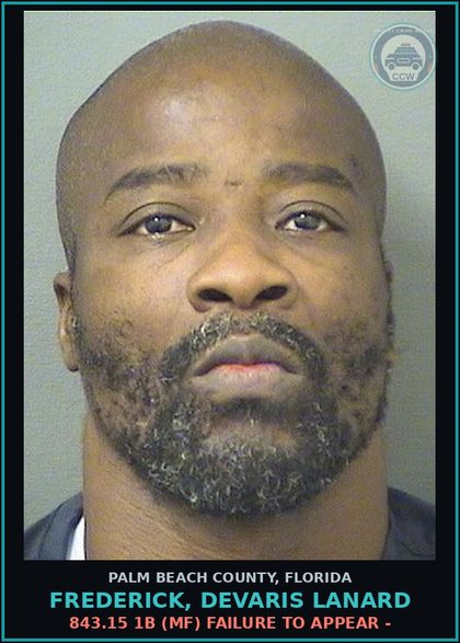 CCW arrest card for FREDERICK, DEVARIS LANARD in Palm Beach County: 843.15 1A (FT) FAILURE TO APPEAR -