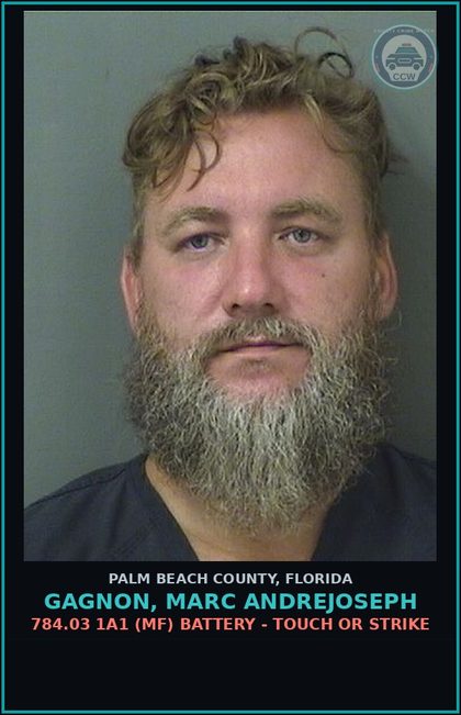 CCW arrest card for GAGNON, MARC ANDREJOSEPH in Palm Beach County: 784.03 1A1 (MF) BATTERY - TOUCH OR STRIKE