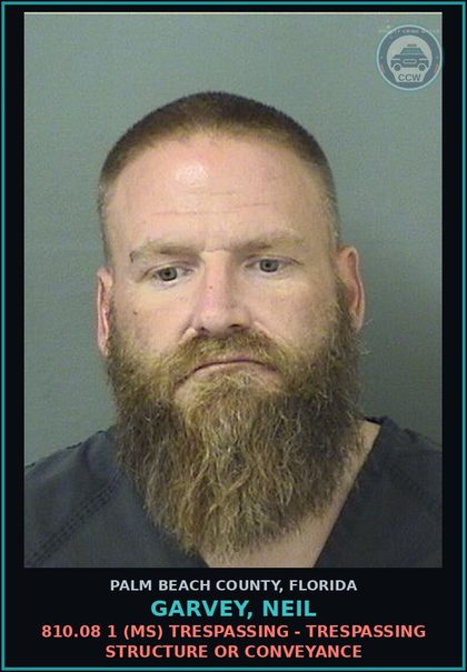 CCW arrest card for GARVEY, NEIL in Palm Beach County: 810.08 1 (MS) TRESPASSING - TRESPASSING STRUCTURE OR CONVEYANCE