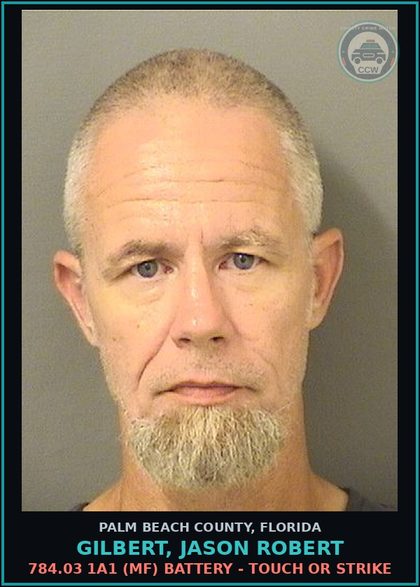 CCW arrest card for GILBERT, JASON ROBERT in Palm Beach County: 784.03 1A1 (MF) BATTERY - TOUCH OR STRIKE