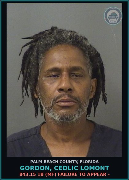 CCW arrest card for GORDON, CEDLIC LOMONT in Palm Beach County: 843.15 1B (MF) FAILURE TO APPEAR -