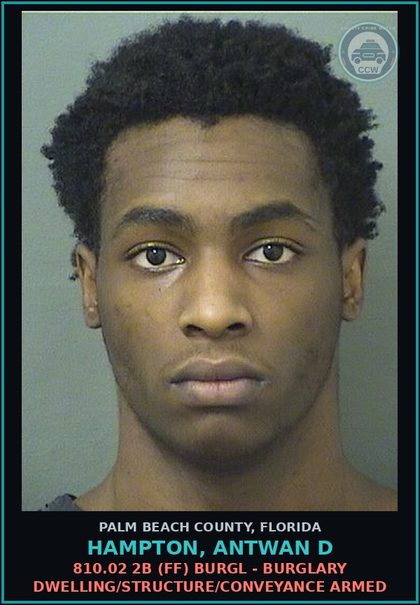 CCW arrest card for HAMPTON, ANTWAN D in Palm Beach County: 810.02 2B (FF) BURGL - BURGLARY DWELLING/STRUCTURE/CONVEYANCE ARMED