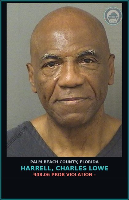 CCW arrest card for HARRELL, CHARLES LOWE in Palm Beach County: 948.06 PROB VIOLATION -