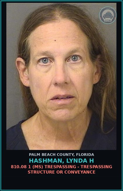 CCW arrest card for HASHMAN, LYNDA H in Palm Beach County: 810.08 1 (MS) TRESPASSING - TRESPASSING STRUCTURE OR CONVEYANCE