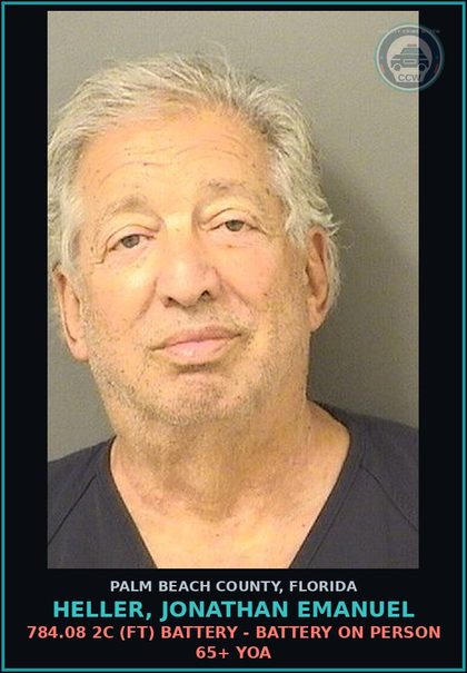 CCW arrest card for HELLER, JONATHAN EMANUEL in Palm Beach County: 784.08 2C (FT) BATTERY - BATTERY ON PERSON 65+ YOA