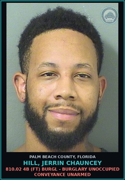 CCW arrest card for HILL, JERRIN CHAUNCEY in Palm Beach County: 810.02 4B (FT) BURGL - BURGLARY UNOCCUPIED CONVEYANCE UNARMED