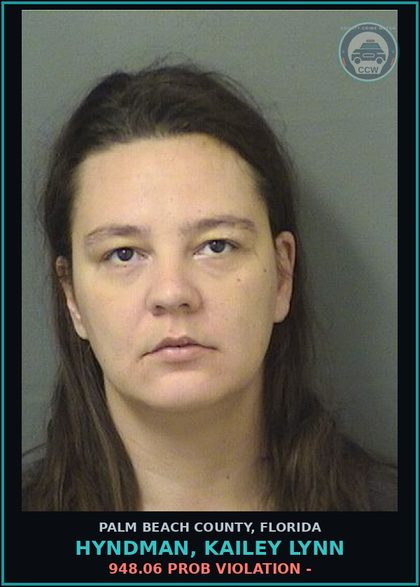 CCW arrest card for HYNDMAN, KAILEY LYNN in Palm Beach County: 948.06 PROB VIOLATION -