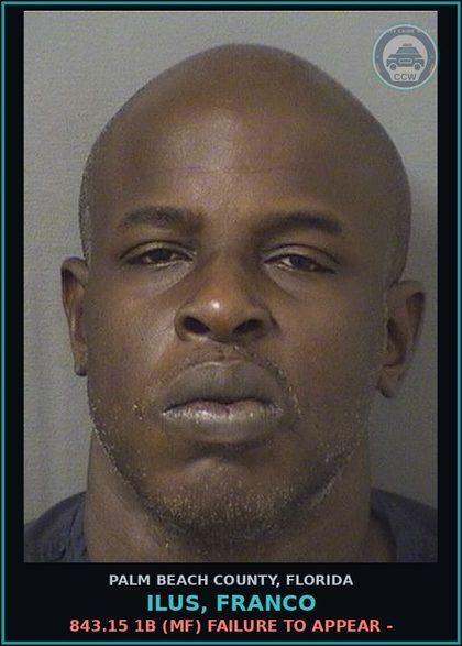 CCW arrest card for ILUS, FRANCO in Palm Beach County: 843.15 1B (MF) FAILURE TO APPEAR -