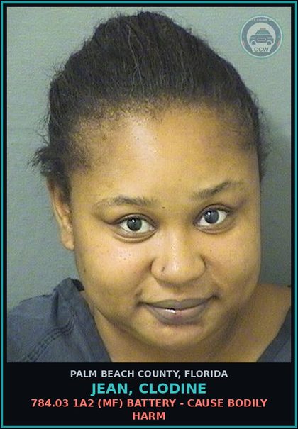 CCW arrest card for JEAN, CLODINE in Palm Beach County: 784.03 1A2 (MF) BATTERY - CAUSE BODILY HARM