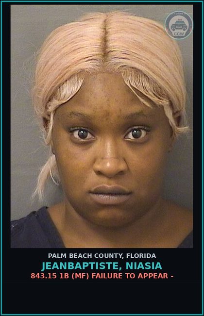 CCW arrest card for JEANBAPTISTE, NIASIA in Palm Beach County: 843.15 1B (MF) FAILURE TO APPEAR -