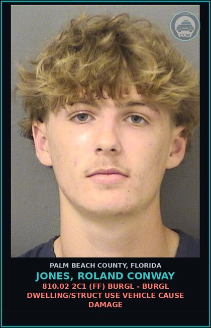 CCW arrest card for JONES, ROLAND CONWAY in Palm Beach County: 810.02 2C1 (FF) BURGL - BURGL DWELLING/STRUCT USE VEHICLE CAUSE DAMAGE