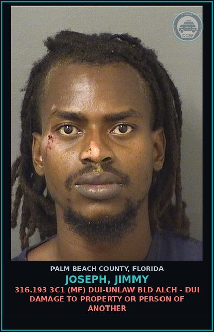 CCW arrest card for JOSEPH, JIMMY in Palm Beach County: 316.193 3C1 (MF) DUI-UNLAW BLD ALCH - DUI DAMAGE TO PROPERTY OR PERSON OF ANOTHER