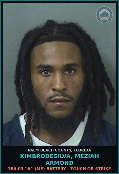 CCW arrest card for KIMBRODESILVA, MEZIAH ARMOND in Palm Beach County: 784.03 1A1 (MF) BATTERY - TOUCH OR STRIKE