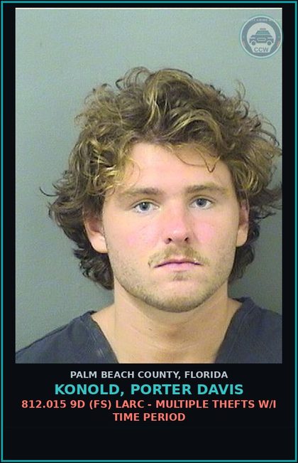CCW arrest card for KONOLD, PORTER DAVIS in Palm Beach County: 812.015 9D (FS) LARC - MULTIPLE THEFTS W/I TIME PERIOD