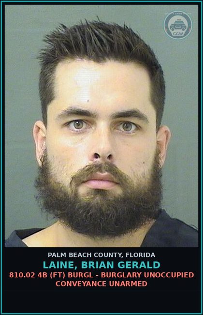 CCW arrest card for LAINE, BRIAN GERALD in Palm Beach County: 810.02 4B (FT) BURGL - BURGLARY UNOCCUPIED CONVEYANCE UNARMED