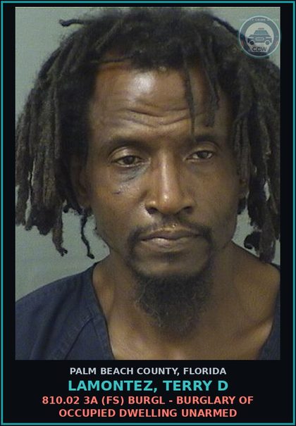 CCW arrest card for LAMONTEZ, TERRY D in Palm Beach County: 810.02 3A (FS) BURGL - BURGLARY OF OCCUPIED DWELLING UNARMED