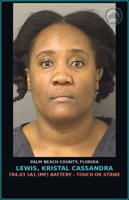 CCW arrest card for LEWIS, KRISTAL CASSANDRA in Palm Beach County: 784.03 1A1 (MF) BATTERY - TOUCH OR STRIKE