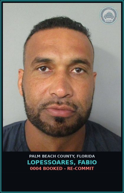 CCW arrest card for LOPESSOARES, FABIO in Palm Beach County: 0004 BOOKED - RE-COMMIT