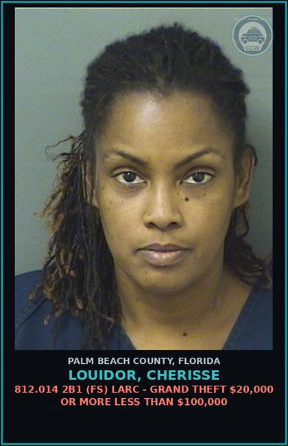CCW arrest card for LOUIDOR, CHERISSE in Palm Beach County: 812.014 2B1 (FS) LARC - GRAND THEFT $20,000 OR MORE LESS THAN $100,000